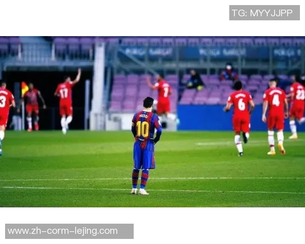 拉波尔塔帮手：2021年的诺坎普破落不胜，现在不一样了